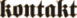 KONTAKT